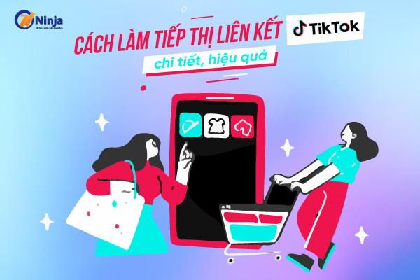 Cách tạo link tiếp thị liên kết trên tiktok chi tiết từ a - z